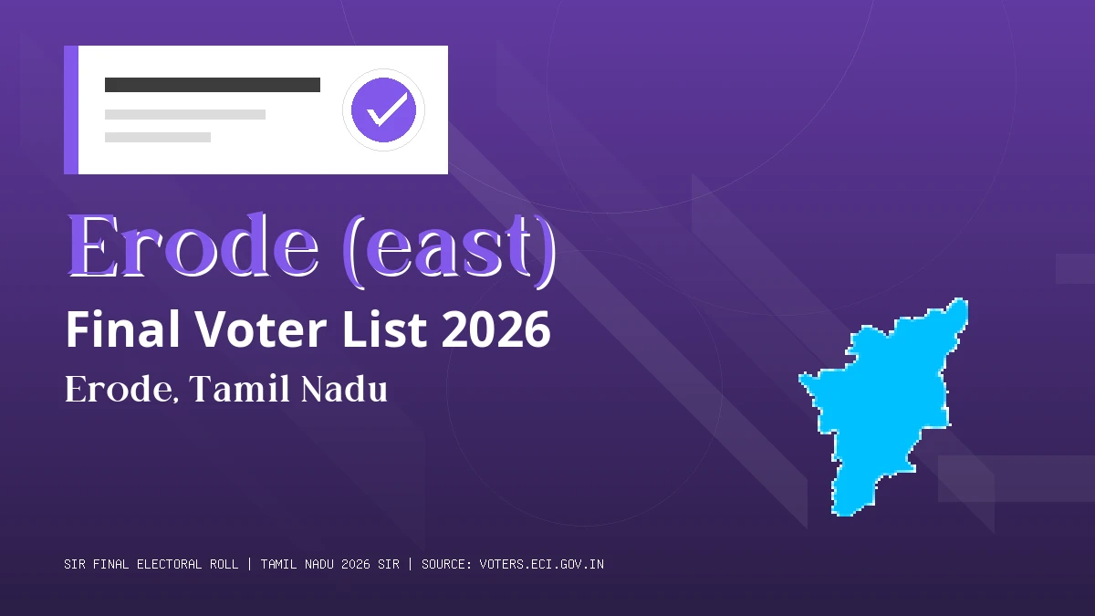 Erode (east) Final Voter List 2026 Tamil Nadu