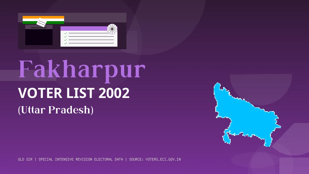 Fakharpur Voter List 2002 PDF Download Uttar Pradesh