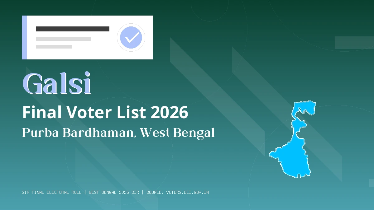 Galsi Final Voter List 2026 West Bengal