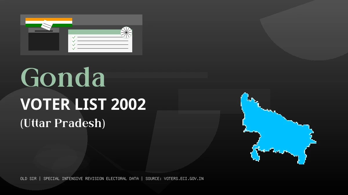 Gonda Voter List 2002 PDF Download Uttar Pradesh