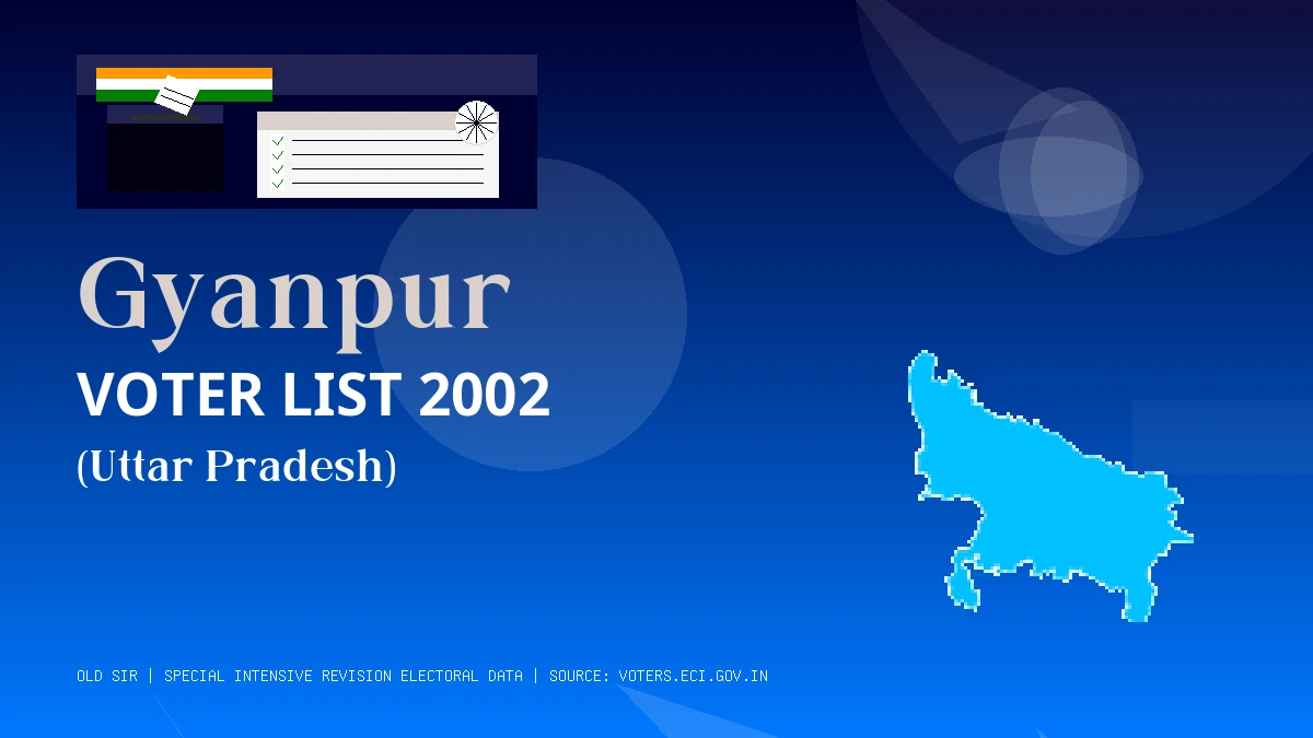Gyanpur Voter List 2002 PDF Download Uttar Pradesh