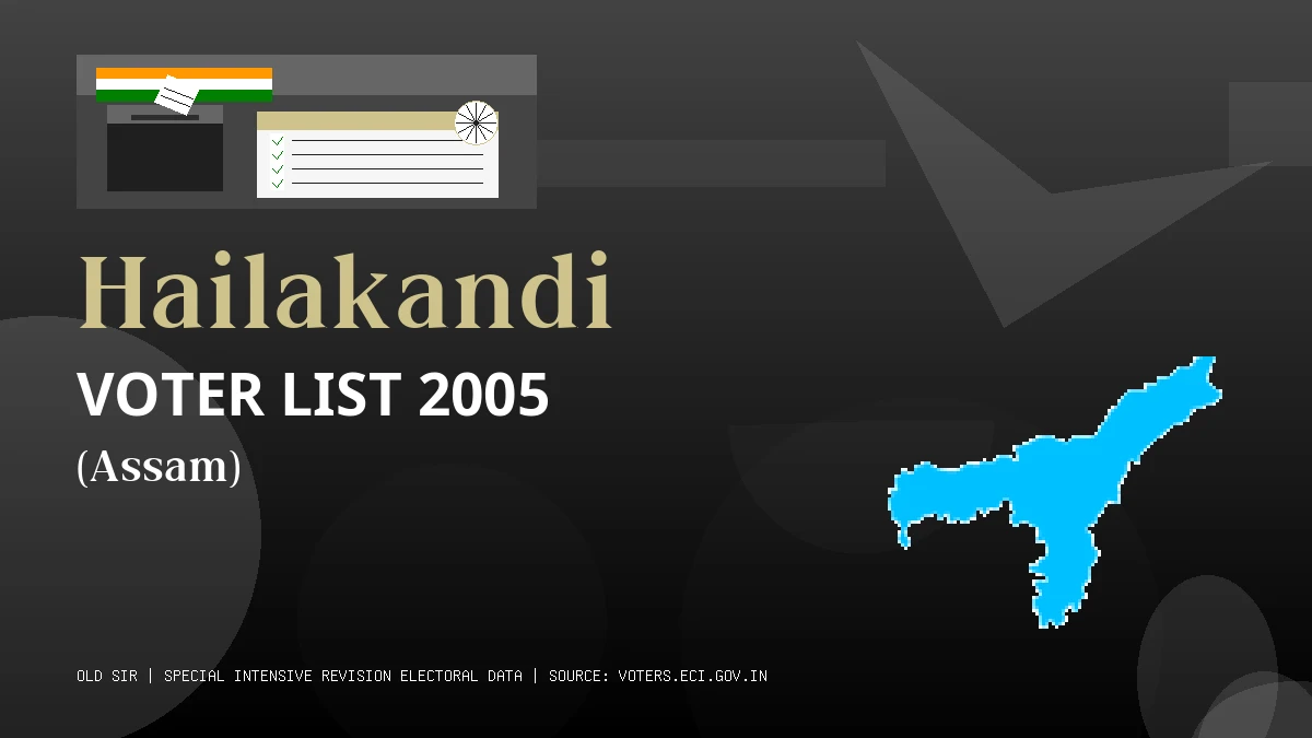Hailakandi Voter List 2005 PDF Download Assam