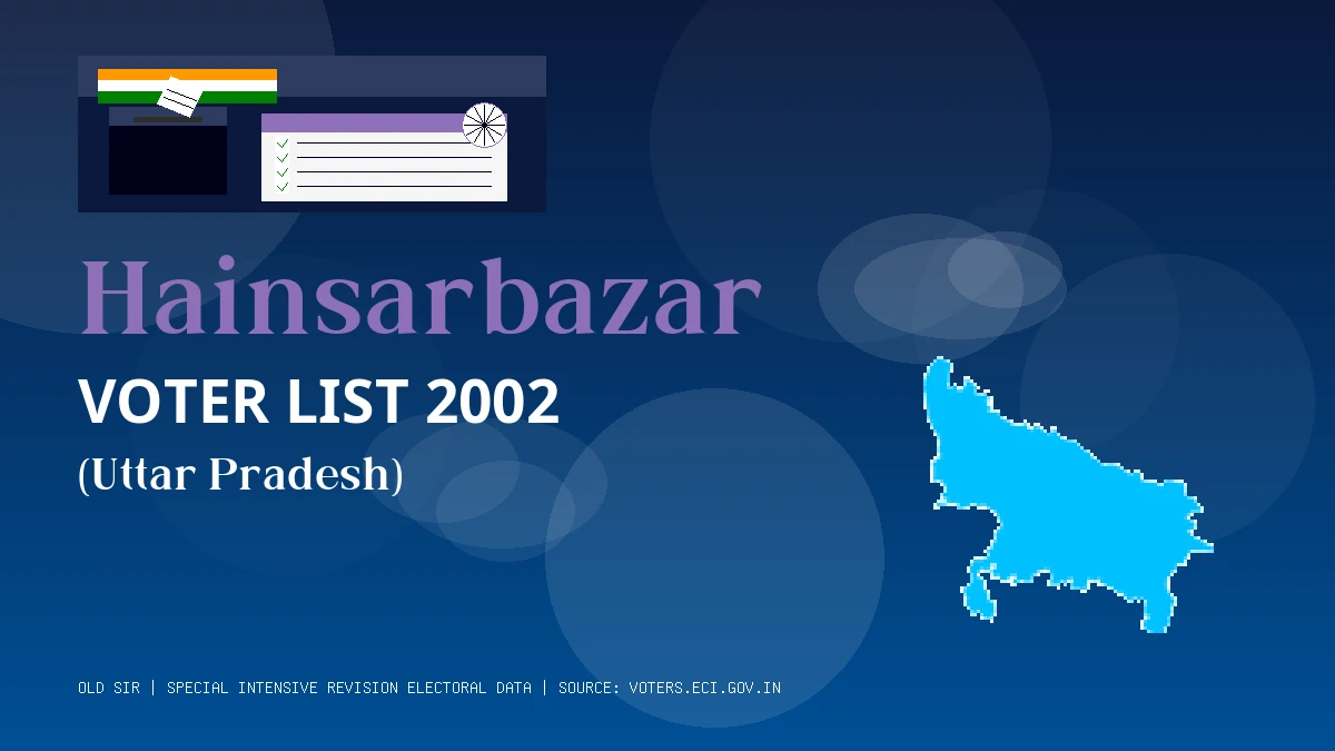 Hainsarbazar Voter List 2002 PDF Download Uttar Pradesh