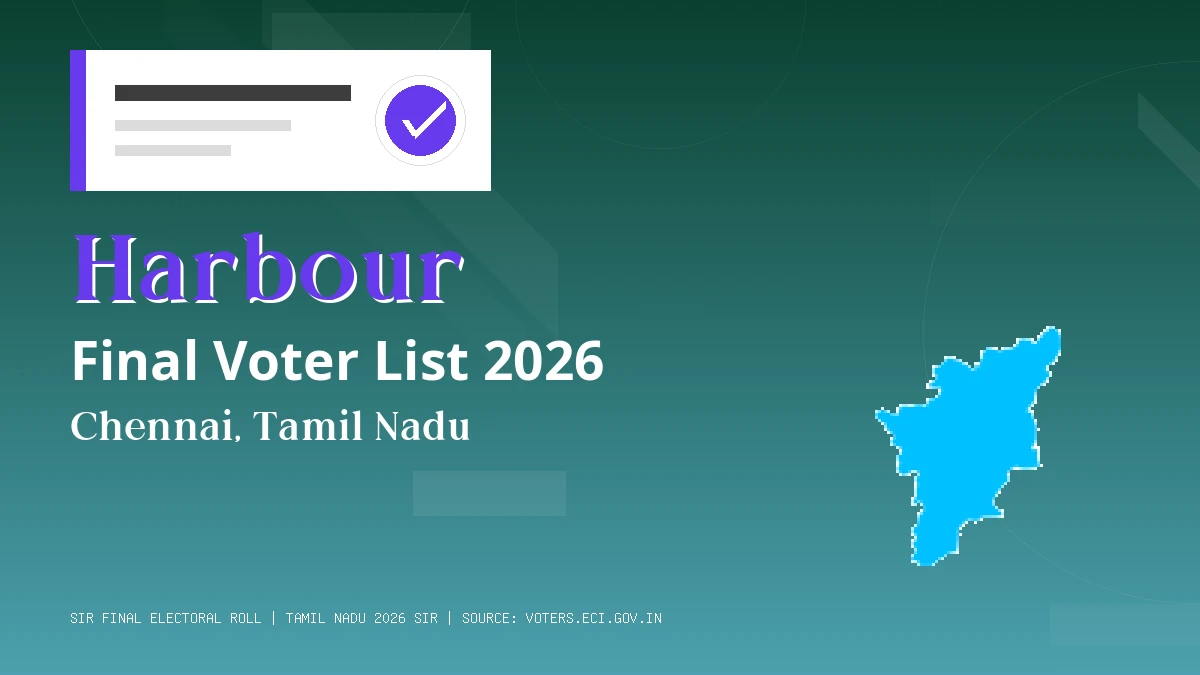 Harbour Final Voter List 2026 Tamil Nadu