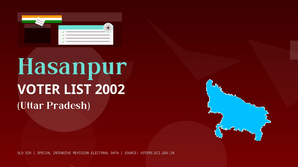 Hasanpur Voter List 2002 PDF Download Uttar Pradesh