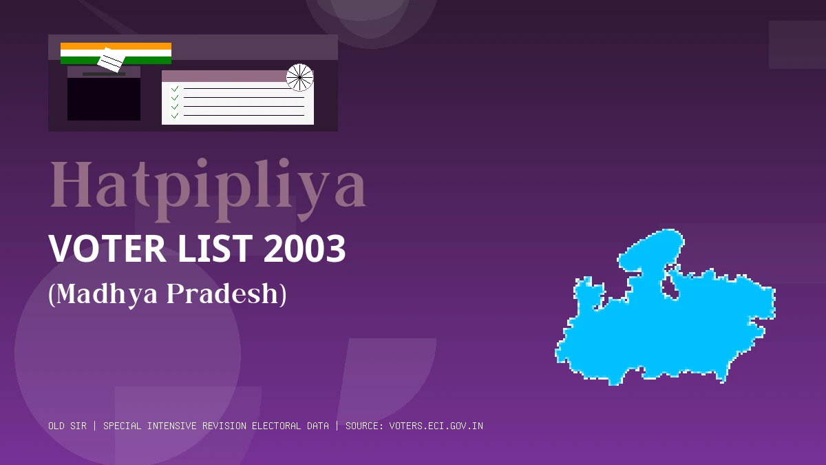 Hatpipliya Voter List 2003 PDF Download Madhya Pradesh