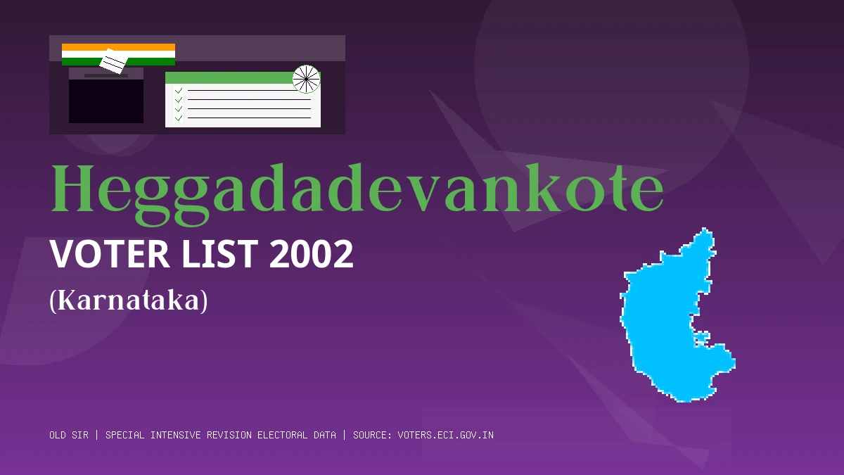 Heggadadevankote Voter List 2002 PDF Download Karnataka