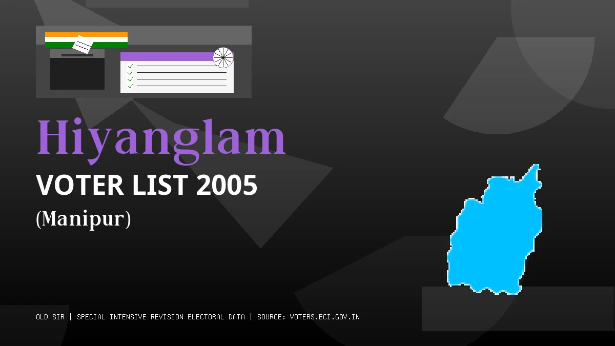 Hiyanglam Voter List 2005 PDF Download Manipur