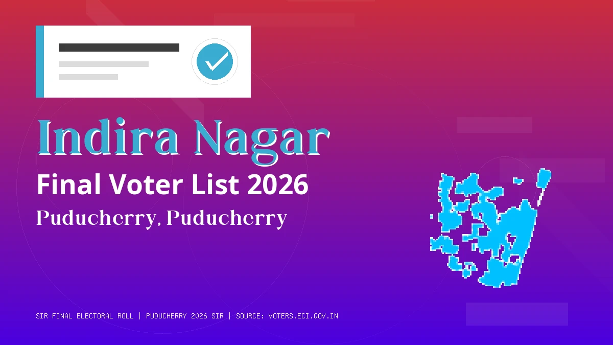 Indira Nagar Final Voter List 2026 Puducherry