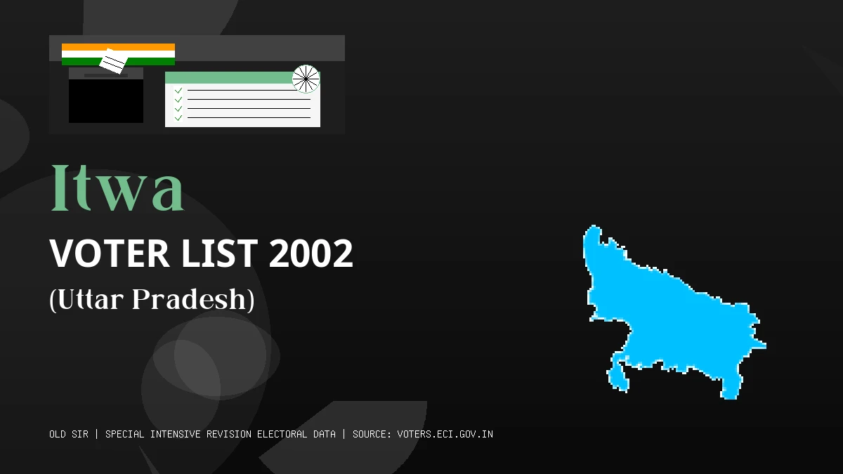 Itwa Voter List 2002 PDF Download Uttar Pradesh