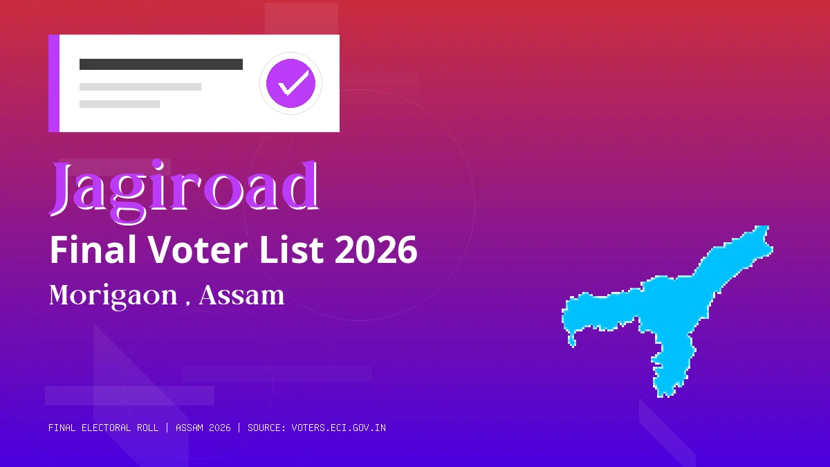 Jagiroad Final Voter List 2026 Assam
