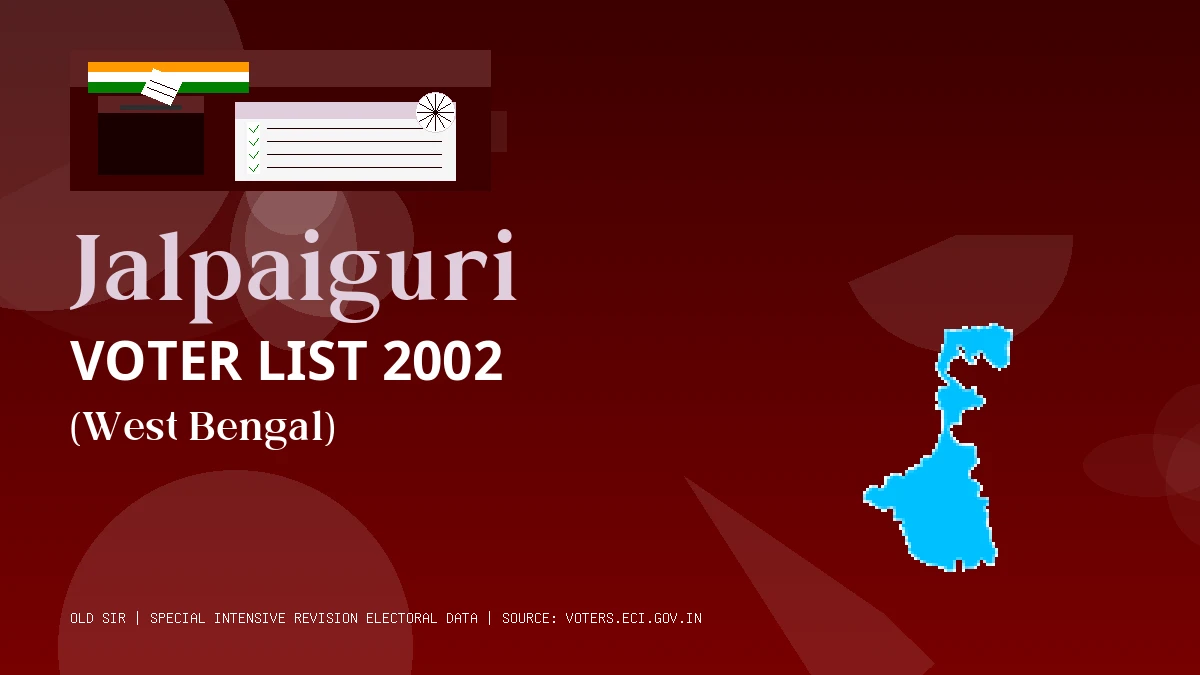 Jalpaiguri Voter List 2002 PDF Download West Bengal