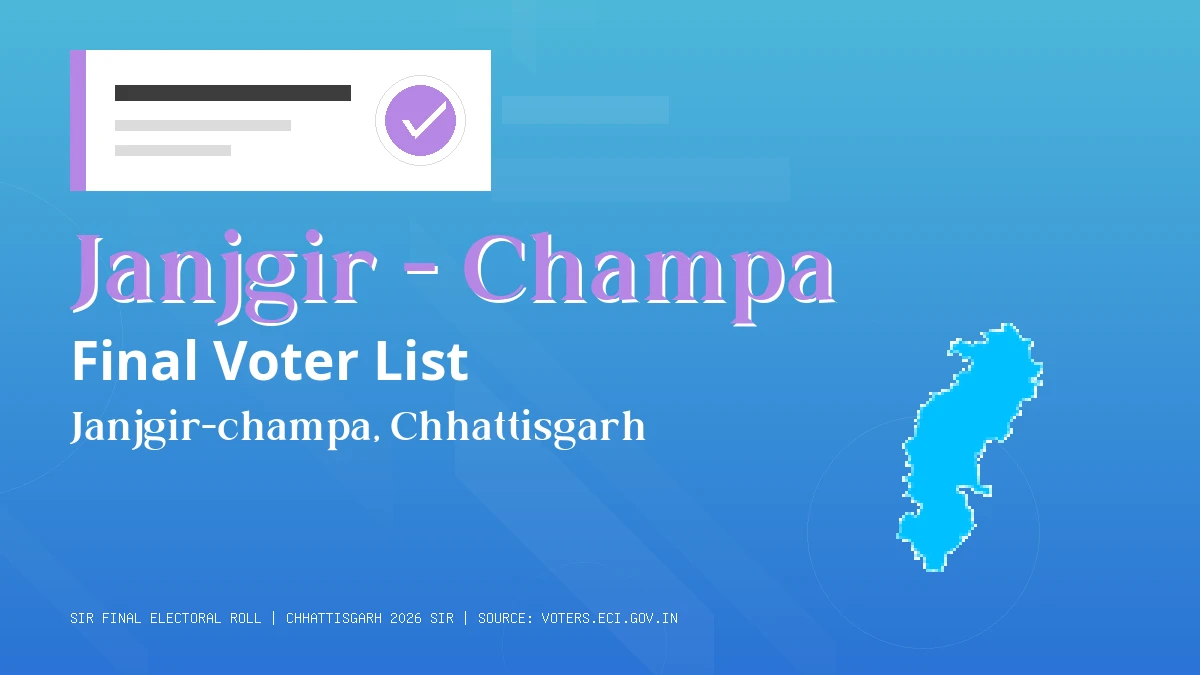 Janjgir - Champa Final Voter List Chhattisgarh
