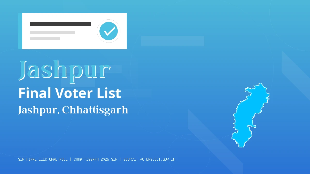 Jashpur Final Voter List Chhattisgarh