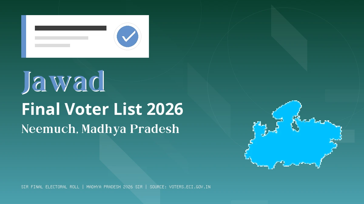 Jawad Final Voter List 2026 Madhya Pradesh