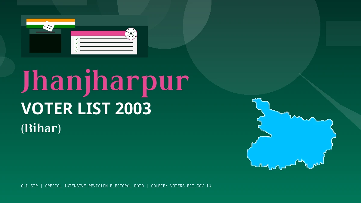 Jhanjharpur Voter List 2003 PDF Download Bihar