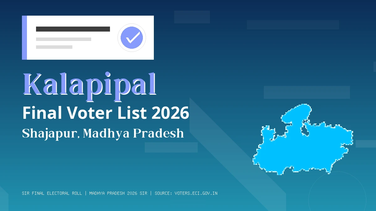Kalapipal Final Voter List 2026 Madhya Pradesh