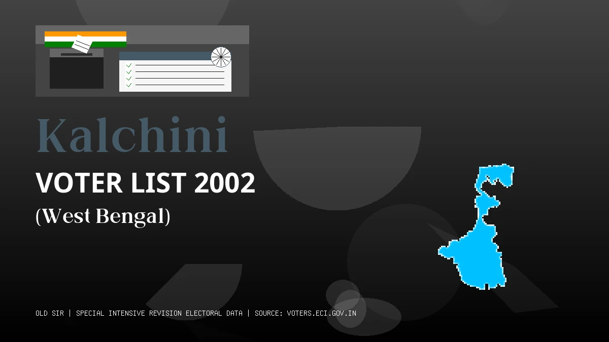 Kalchini Voter List 2002 PDF Download West Bengal