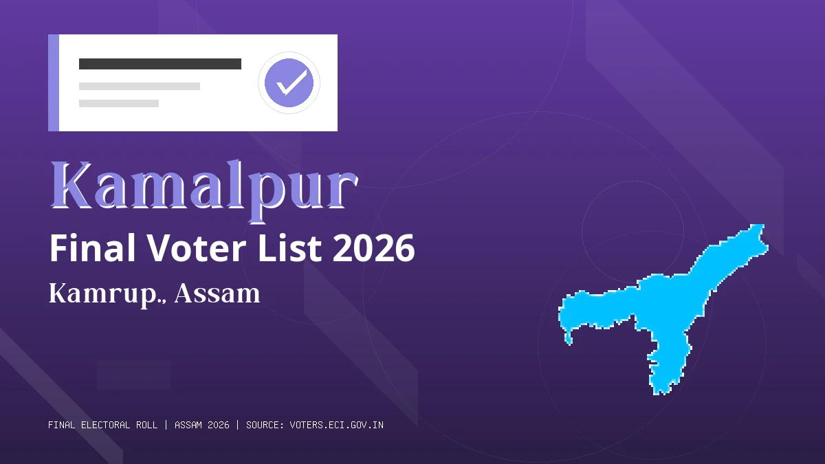 Kamalpur Final Voter List 2026 Assam