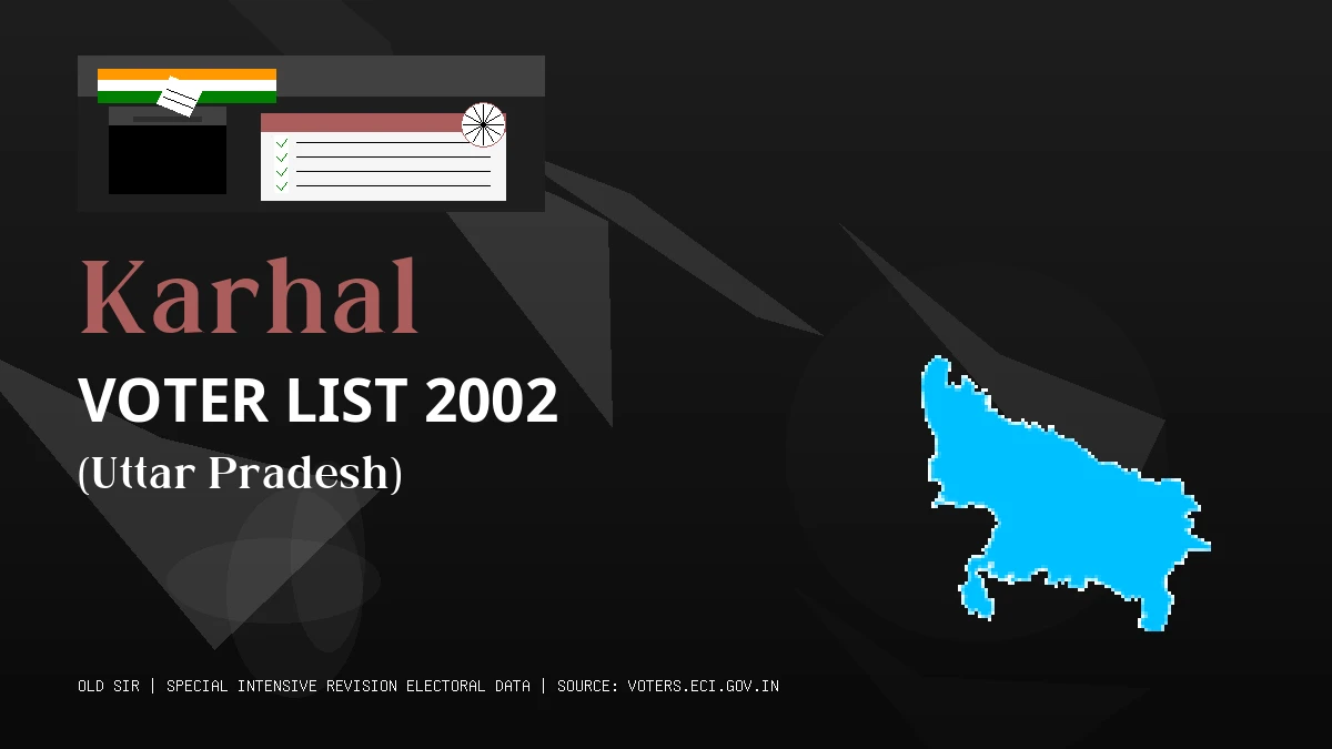 Karhal Voter List 2002 PDF Download Uttar Pradesh