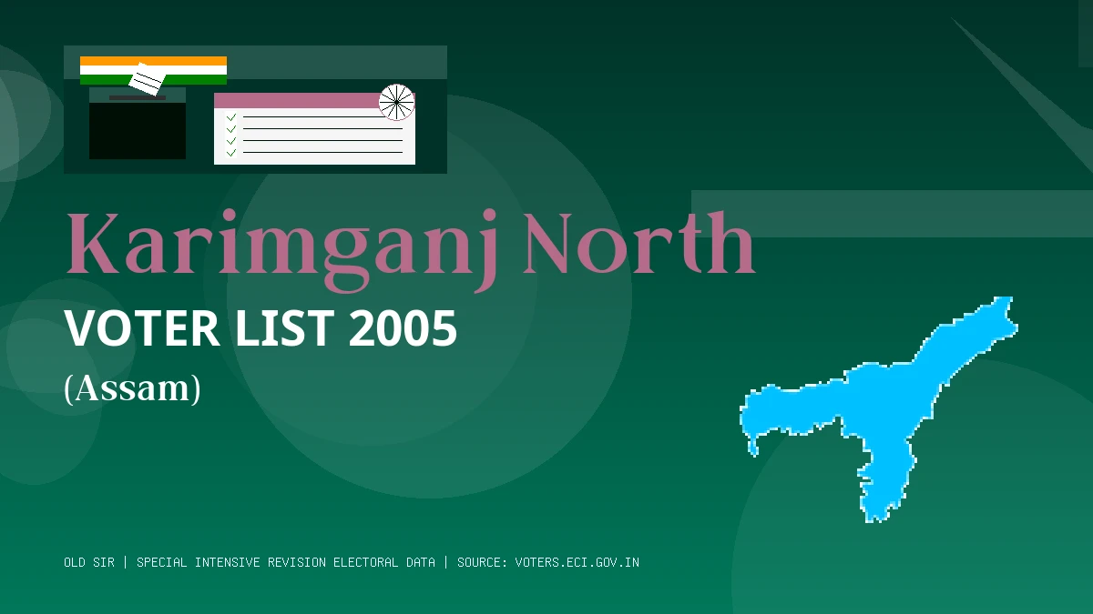 Karimganj North Voter List 2005 PDF Download Assam