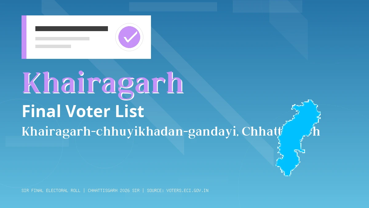 Khairagarh Final Voter List Chhattisgarh