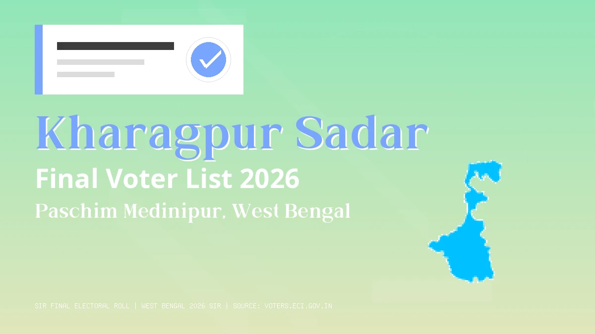 Kharagpur Sadar Final Voter List 2026 West Bengal