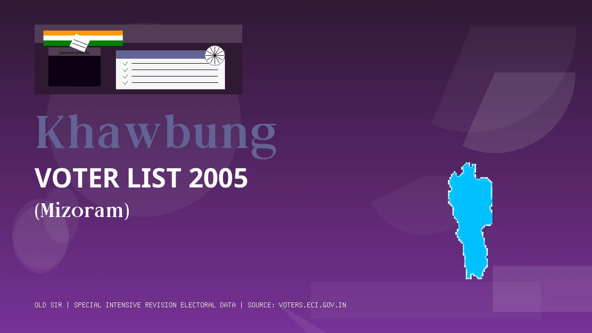 Khawbung Voter List 2005 PDF Download Mizoram