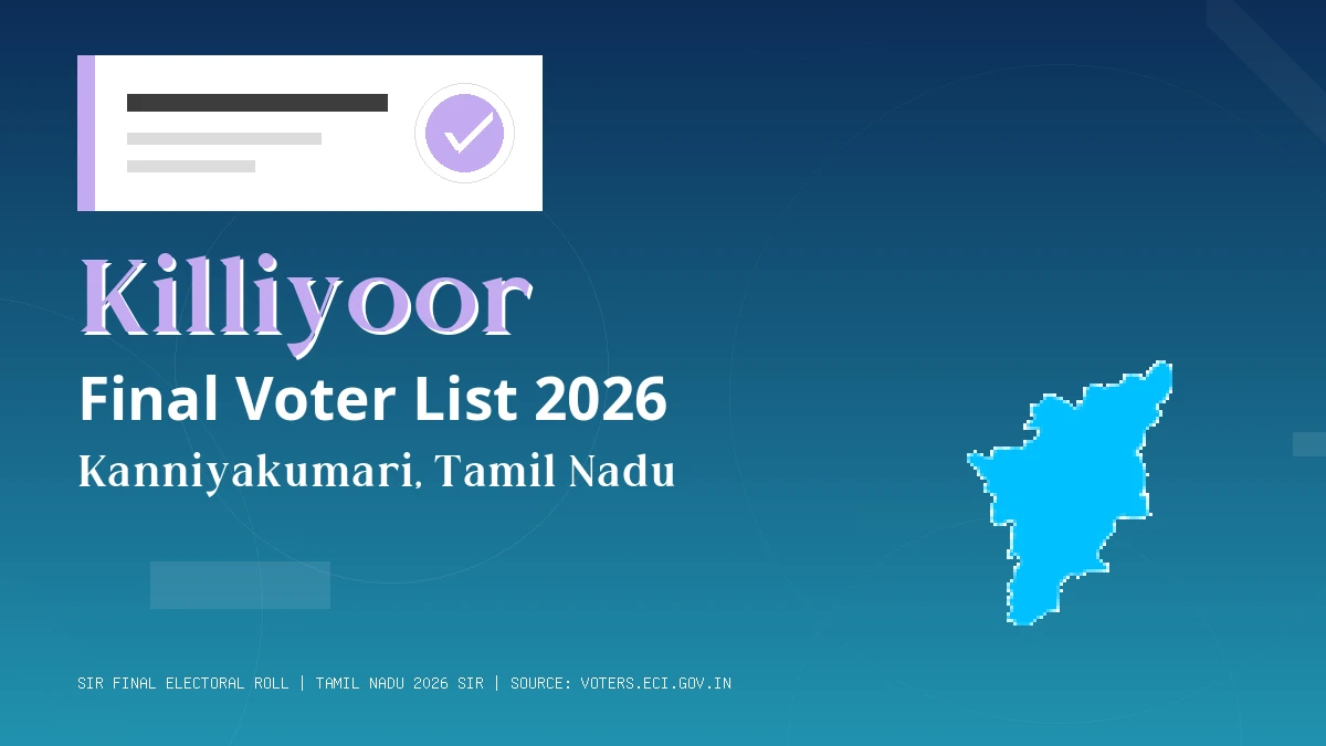 Killiyoor Final Voter List 2026 Tamil Nadu