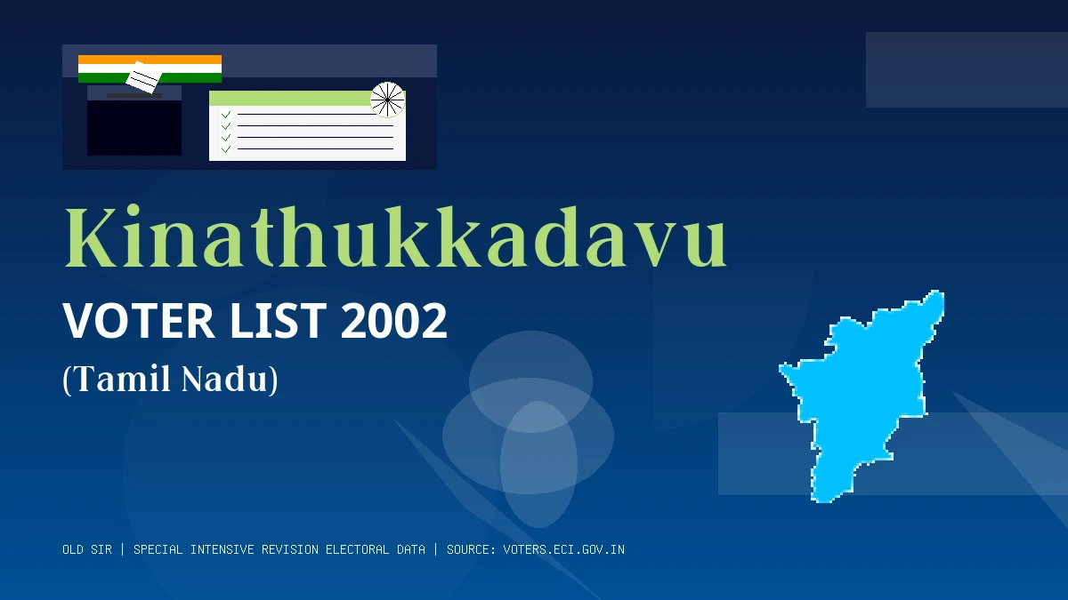 Kinathukkadavu Voter List 2002 PDF Download Tamil Nadu