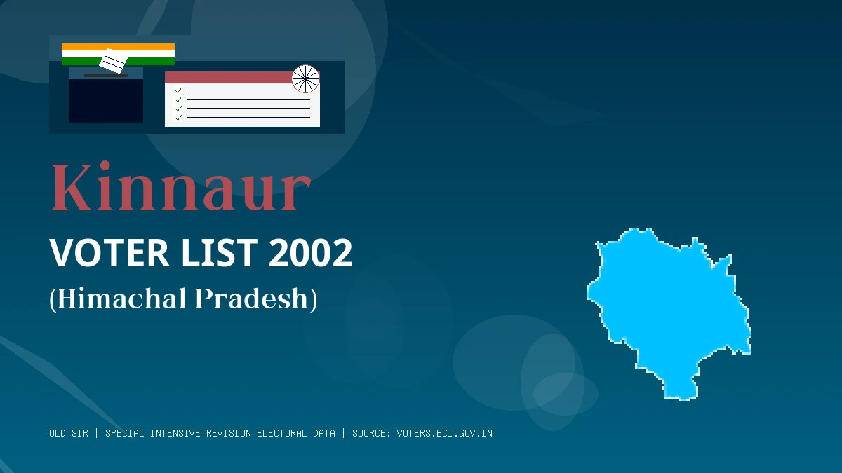 Kinnaur Voter List 2002 PDF Download Himachal Pradesh
