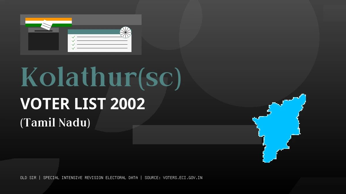 Kolathur(sc) Voter List 2002 PDF Download Tamil Nadu