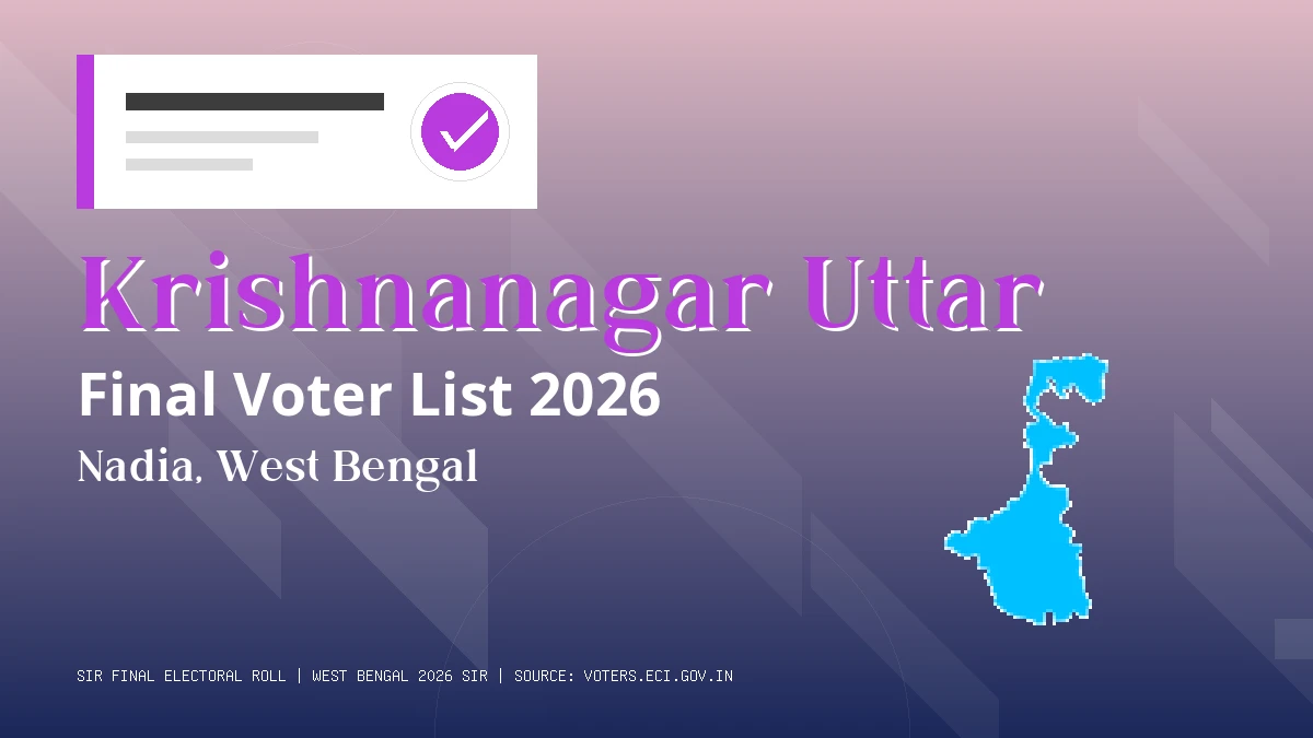Krishnanagar Uttar Final Voter List 2026 West Bengal