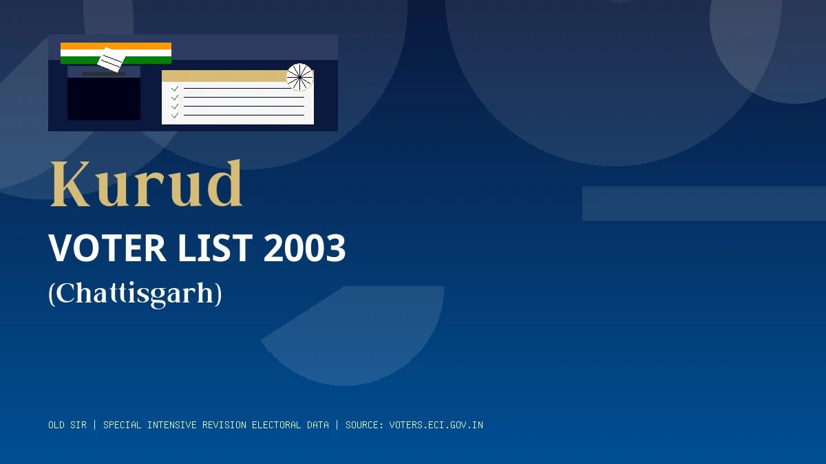 Kurud Voter List 2003 PDF Download Chattisgarh