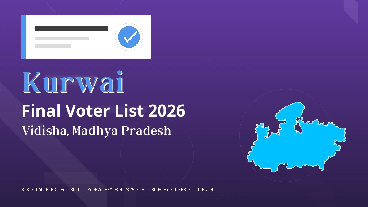 Kurwai Final Voter List 2026 Madhya Pradesh