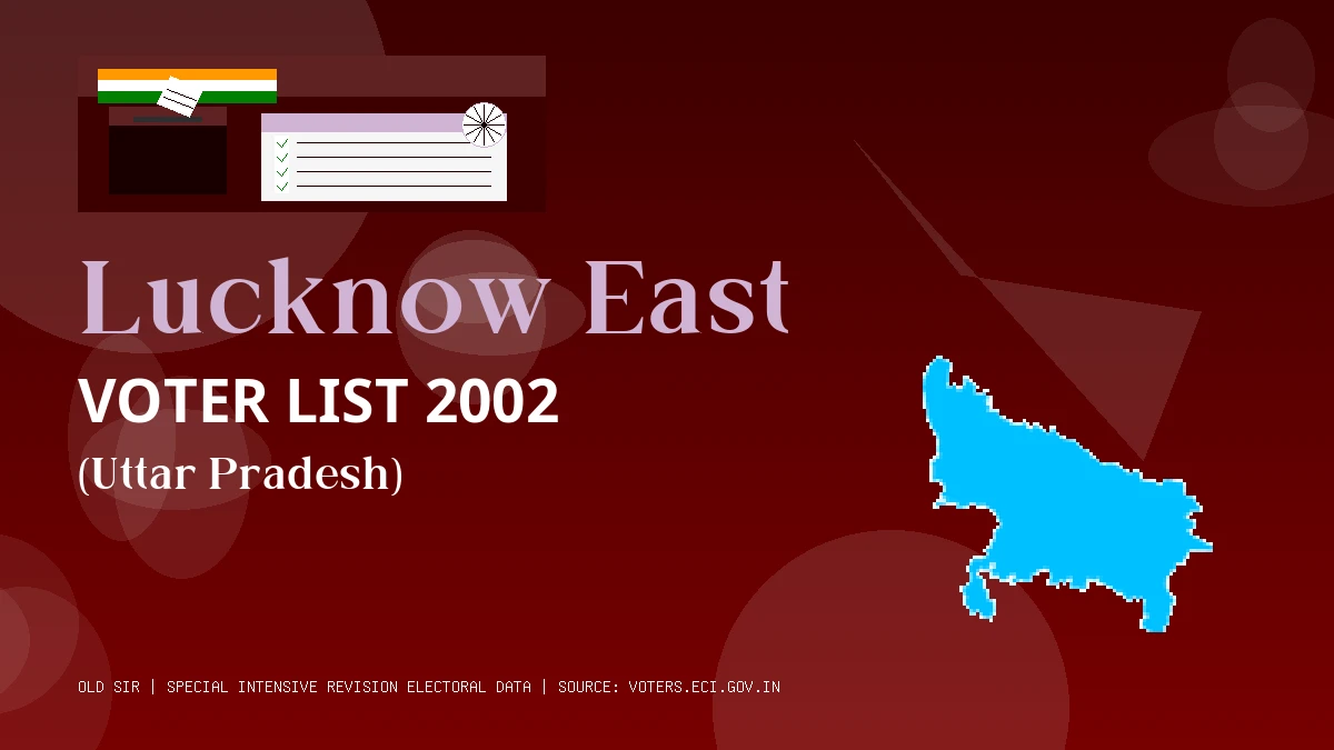 Lucknow East Voter List 2002 PDF Download Uttar Pradesh