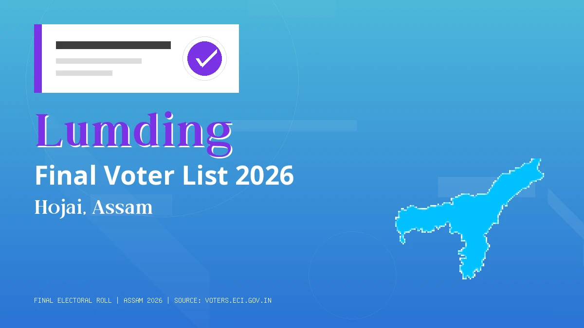 Lumding Final Voter List 2026 Assam