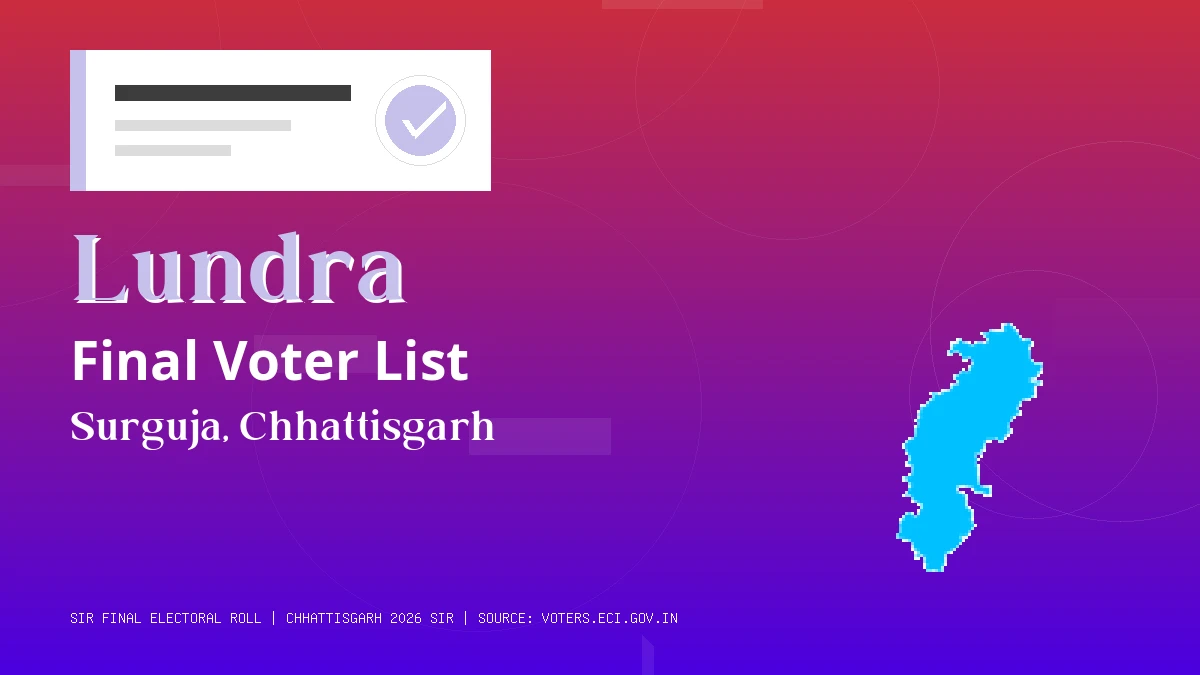 Lundra Final Voter List Chhattisgarh