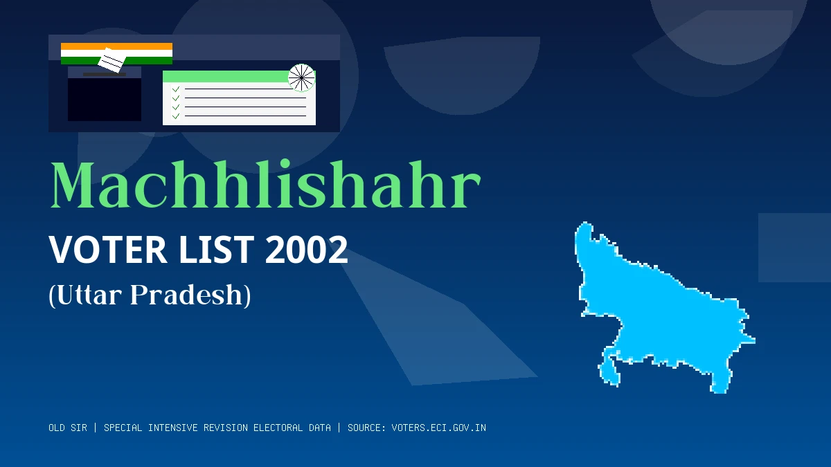 Machhlishahr Voter List 2002 PDF Download Uttar Pradesh