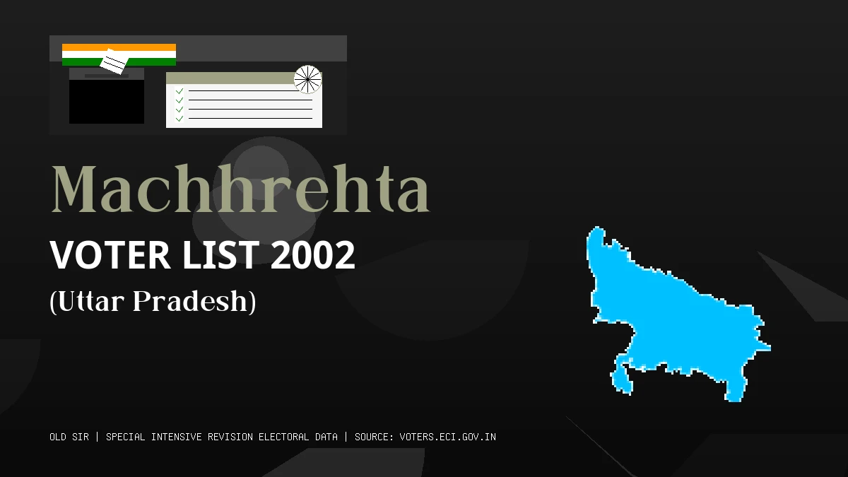 Machhrehta Voter List 2002 PDF Download Uttar Pradesh