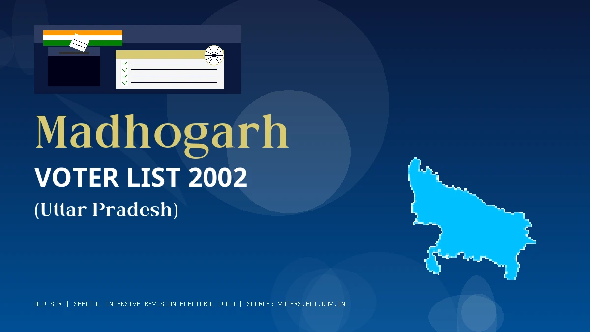 Madhogarh Voter List 2002 PDF Download Uttar Pradesh