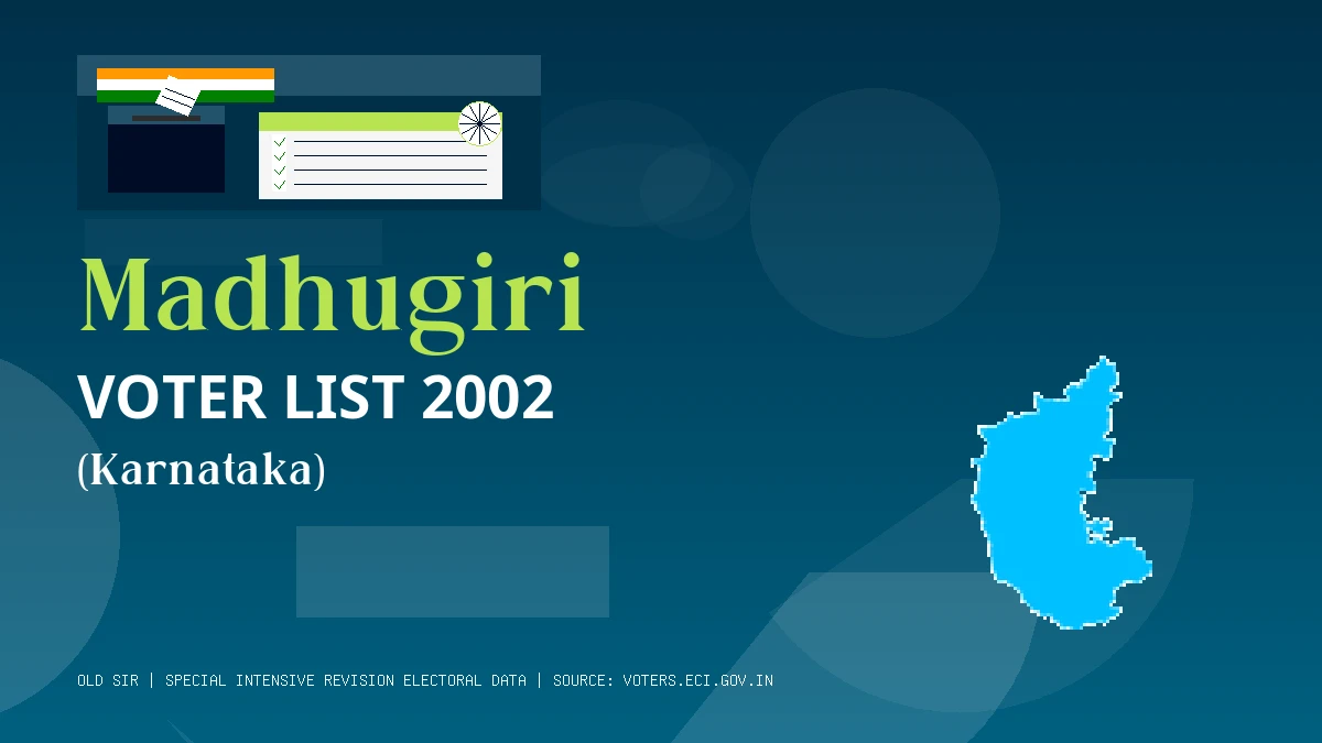 Madhugiri Voter List 2002 PDF Download Karnataka