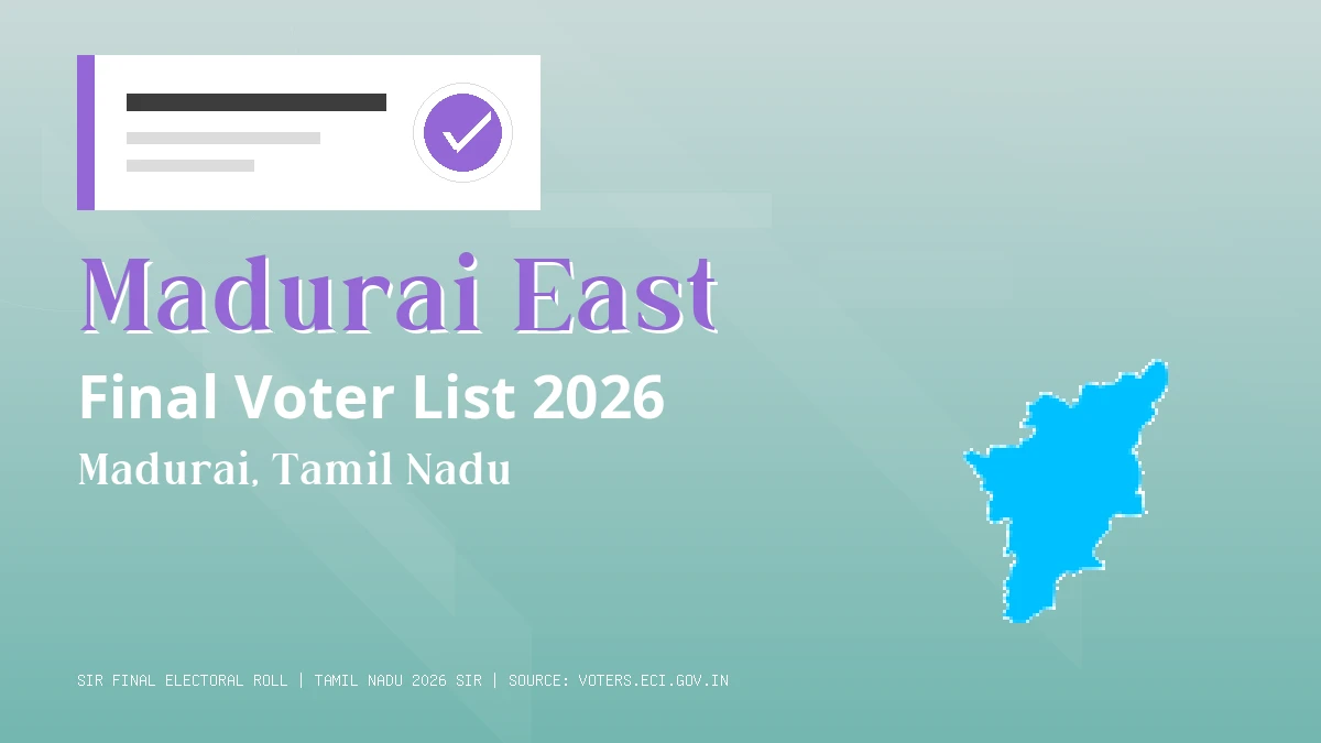 Madurai East Final Voter List 2026 Tamil Nadu