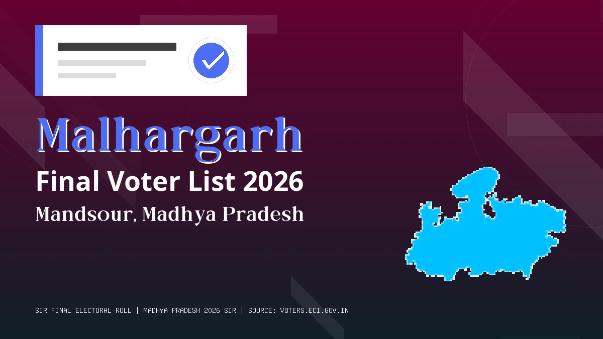 Malhargarh Final Voter List 2026 Madhya Pradesh