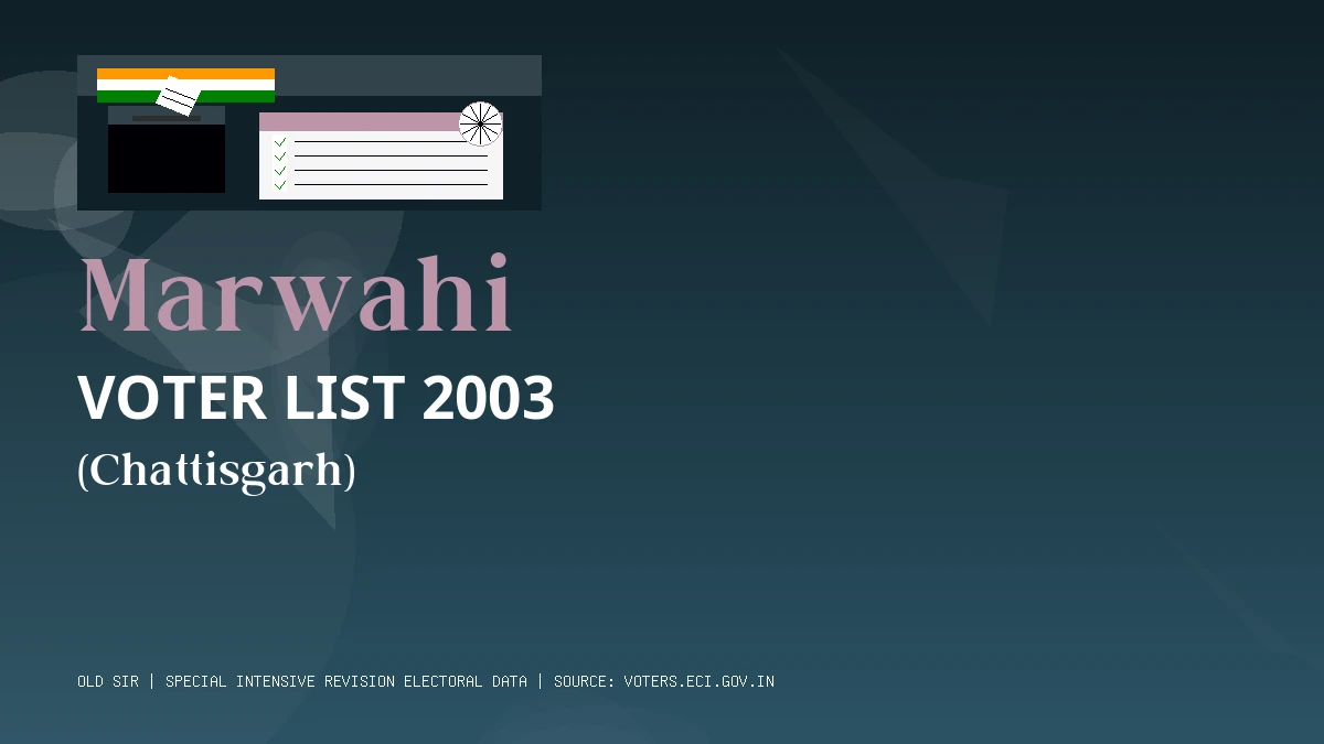 Marwahi Voter List 2003 PDF Download Chattisgarh