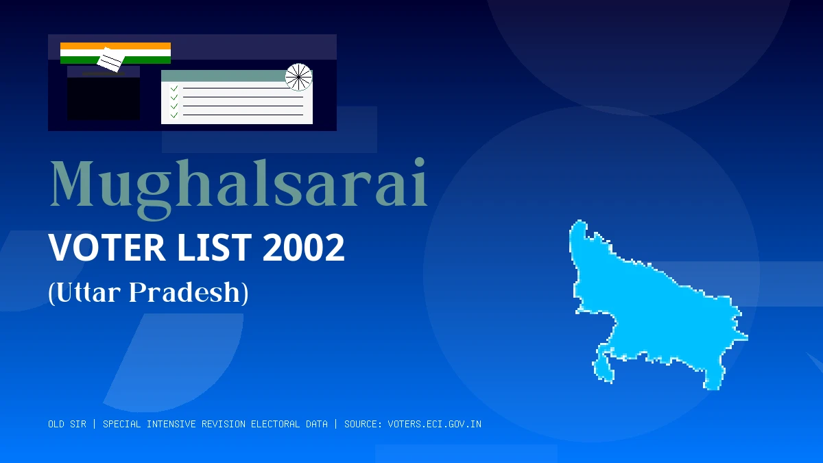 Mughalsarai Voter List 2002 PDF Download Uttar Pradesh