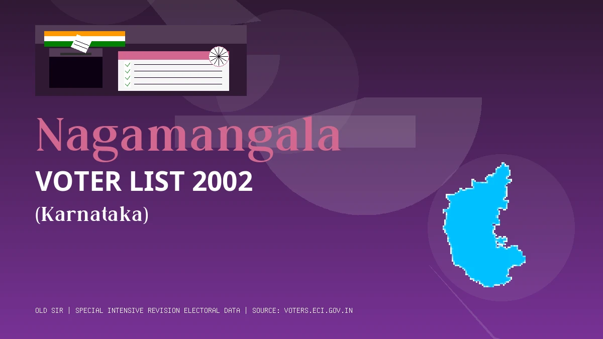 Nagamangala Voter List 2002 PDF Download Karnataka