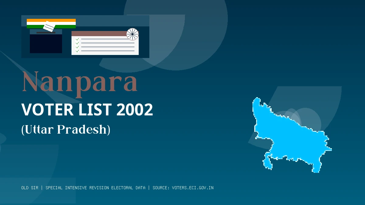 Nanpara Voter List 2002 PDF Download Uttar Pradesh