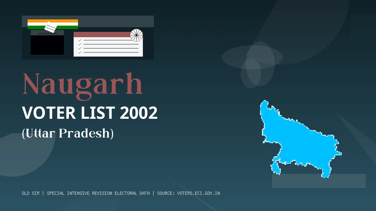 Naugarh Voter List 2002 PDF Download Uttar Pradesh
