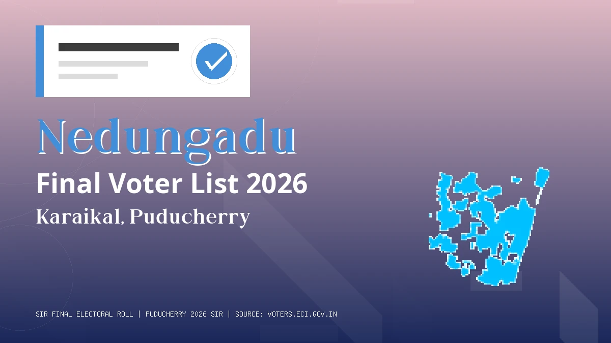 Nedungadu Final Voter List 2026 Puducherry